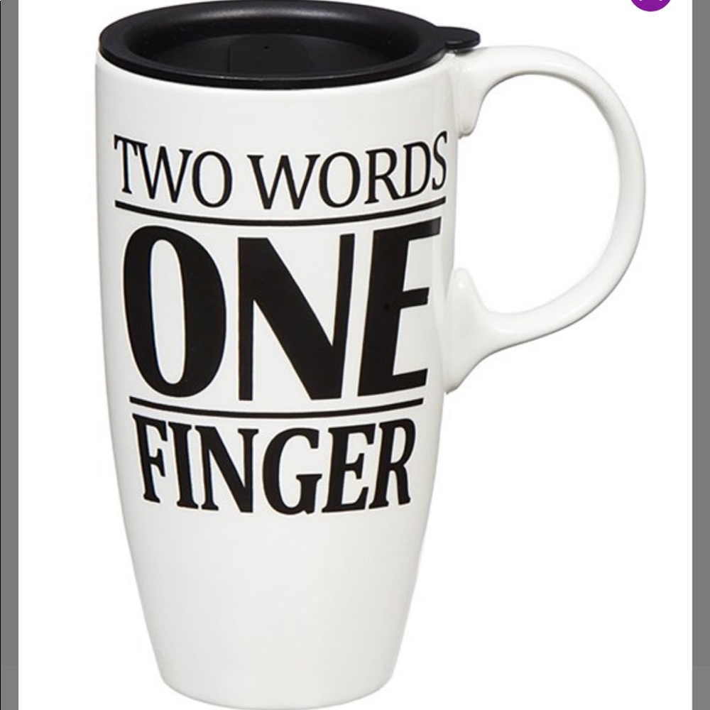 Cypress Home- “Two Words One Finger” black print white travel ceramic mug 17oz